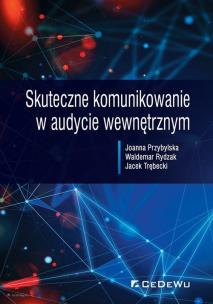 Okładka książki Skuteczne komunikowanie w audycie wewnętrznym