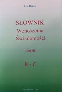 Okładka książki Słownik wznoszenia świadomości. Tom 3