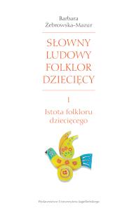 Okładka książki Słowny ludowy folklor dziecięcy