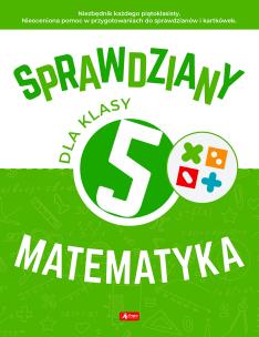 Okładka książki Sprawdziany dla klasy 5. Matematyka