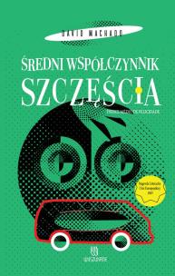 Średni współczynnik szczęścia. Autor: David Machado. Multiszop.pl Okładka książki Średni współczynnik szczęścia
