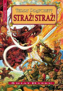 Straż! Straż!. Autor: Terry Pratchett, Piotr W. Cholewa. Multiszop.pl Okładka książki Straż! Straż!