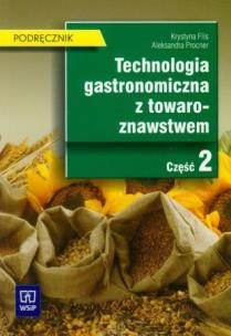 Okładka książki Technologia gastron. z towarozn. cz.2 Procner WSiP
