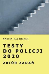 Okładka książki Testy do Policji 2020. Zbiór zadań