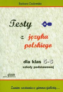 Okładka książki Testy z języka polskiego dla kl. 5-6 GRAM
