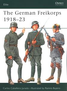 Okładka książki The German Freikorps 1918-23