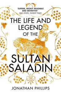Okładka książki The Life and Legend of the Sultan Saladin