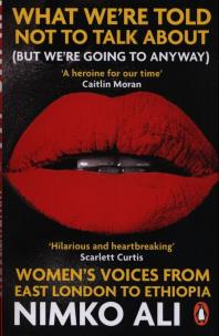 Okładka książki What We’re Told Not to Talk About But We’re Going to Anyway