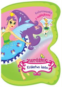 Okładka książki Wróżki Królestwo lasów. Kolorowanka z naklejkami