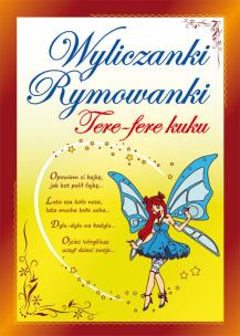 Okładka książki Wyliczanki, rymowanki. Tere fere kuku w.2016