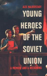 Okładka książki Young Heroes of the Soviet Union