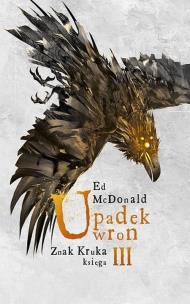 Znak Kruka T.3 Upadek wron. Autor: McDonald Ed. Multiszop.pl Okładka książki Znak Kruka T.3 Upadek wron