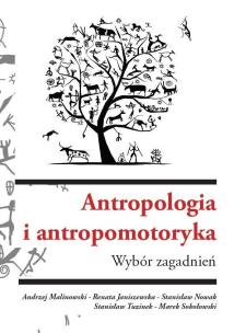 Okładka książki Antropologia i antropomotoryka. Wybór zagadnień
