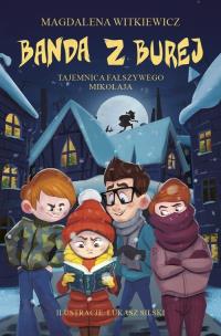 Okładka książki Banda z Burej. Tajemnica fałszywego Mikołaja