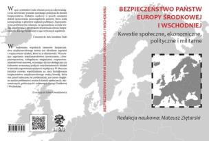 Bezpieczeństwo państw Europy Środkowej i Wschodniej. Autor: Mateusz Ziętarski. Multiszop.pl Okładka książki Bezpieczeństwo państw Europy Środkowej i Wschodniej