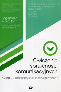 Okładka książki Ćwiczenia sprawności komunikacyjnych cz. 1 w.2018