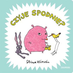 Czyje spodnie?. Autor: Stina Wirsén. Multiszop.pl Okładka książki Czyje spodnie?
