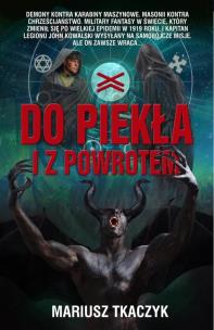 Okładka książki Do piekła i z powrotem