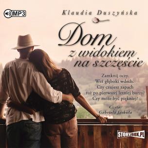 Okładka książki Dom z widokiem na szczęście. Audiobook