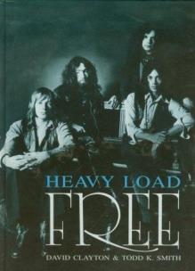 Free. Heavy Load. Autor: DavidJ.Clayton, Todd K. Smith. Multiszop.pl Okładka książki Free. Heavy Load