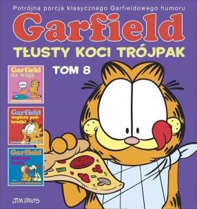 Garfield. Tłusty koci trójpak T.8. Autor: Jim Davis. Multiszop.pl Okładka książki Garfield. Tłusty koci trójpak T.8