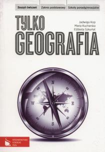 Okładka książki Geografia LO Tylko geografia ćw ZP w.2012 PWN