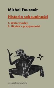 Okładka książki Historia seksualności. Tom 1-2