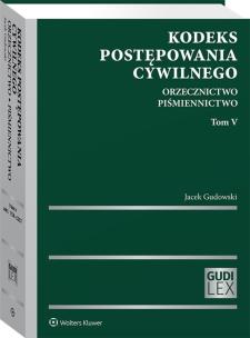 Okładka książki Kodeks postępowania cywilnego Tom 5 Orzecznictwo Piśmiennictwo