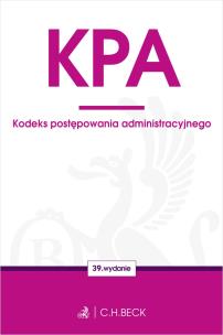 Okładka książki KPA. Kodeks postępowania administracyjnego wyd. 39