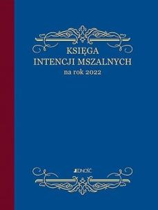 Okładka książki Księga intencji mszalnych na rok 2022