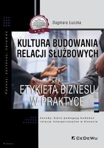 Okładka książki Kultura budowania relacji służbowych