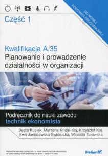 Okładka książki Kwalifikacja A.35. Planowanie i prowadzenie.. cz.1