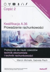 Okładka książki Kwalifikacja A.36. Prowadzenie rachunkowości cz.2