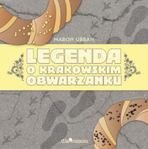 Okładka książki Legendao krakowskim obwarzanku