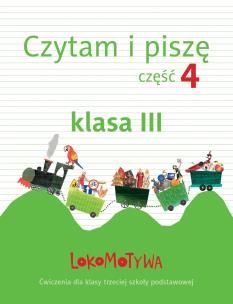 Okładka książki Lokomotywa 3 Czytam i piszę cz.4 GWO