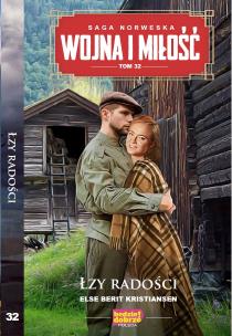 Okładka książki Łzy radości Wojna i Miłość. Tom 32