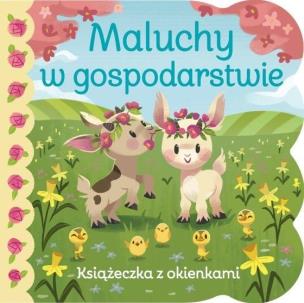 Okładka książki Maluchy w gospodarstwie. Książeczka z okienkami
