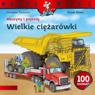 Okładka książki Maszyny i pojazdy. Wielkie ciężarówki w.2020