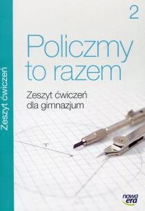 Okładka książki Matematyka GIM 2 Policzmy to razem ćw w.2016 NE