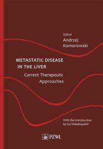 Okładka książki Metastatic Disease in the Liver - Current Therapeutic Approaches