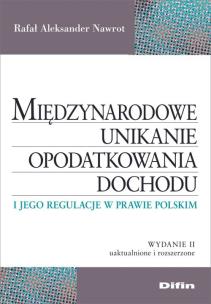 Okładka książki Międzynarodowe unikanie opodatkowania dochodu w.2