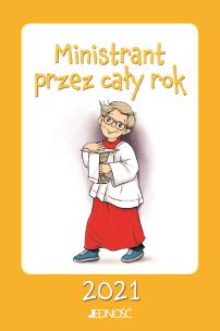 Okładka książki Ministrant przez cały rok 2021