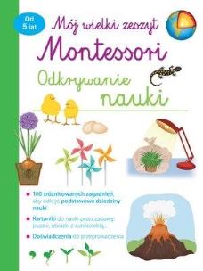 Okładka książki Mój wielki zeszyt Montessori. Odkrywanie nauki