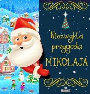 Okładka książki Niezwykła przygoda Mikołaja