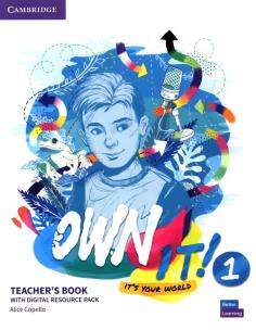 Okładka książki Own it! 1 Teacher's Book with Digital Resource Pack