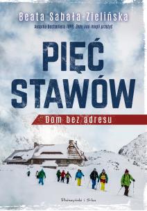 Okładka książki Pięć stawów. Dom bez adresu