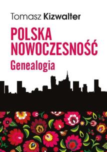 Okładka książki Polska nowoczesność Genealogia