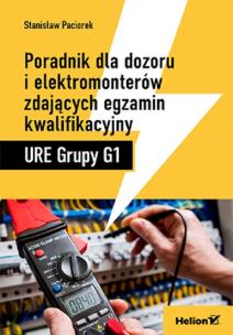Okładka książki Poradnik dla dozoru i elektromonterów zdających egzamin kwalifikacyjny URE Grupy G1