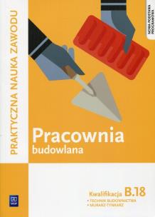 Okładka książki Pracownia budowlana. Kwalifikacja B.18