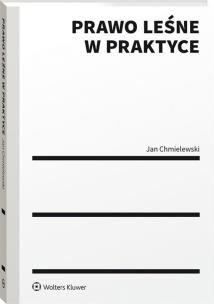 Okładka książki Prawo leśne w praktyce w.1/2020